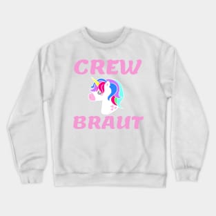 Bachelorette Party Shirt Unicorn Crew Bride Crewneck Sweatshirt